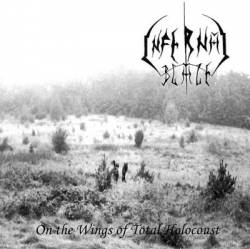 Infernal Blaze : On the Wings of Total Holocaust
